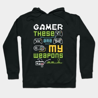 These Are My Weapons Hoodie